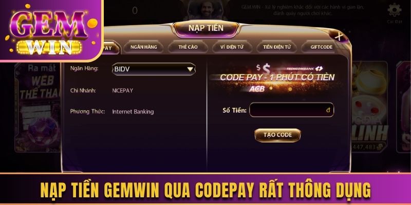 Nạp tiền Gemwin qua codepay rất thông dụng